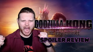 Godzilla x Kong: The New Empire - **SPOILER REVIEW**