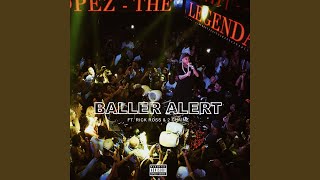Baller Alert (feat. Rick Ross & 2 Chainz)