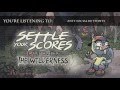 Settle Your Scores - "Anti-Social Butterfly" 