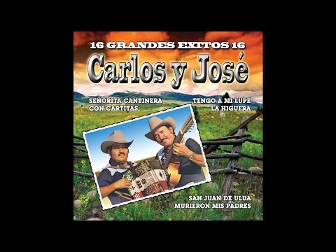Carlos Y Jose - Murieron Mis Padres