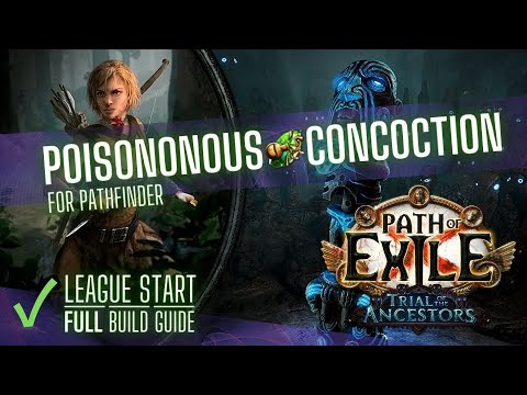 [PoE 3.22] Poisonous Concoction Pathfinder - FULL GUIDE (and my league starter)
