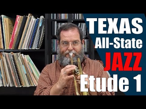 Trumpet Jazz Etude 1: Texas All-State Jazz 2020