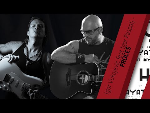 Igor Vukojević feat. Igor Paspalj - Proces  [Official Video 2020]