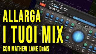 Video thumbnail for Mathew Lane DrMS Spatial Processor - Plugin Tutorial by RECnMIX