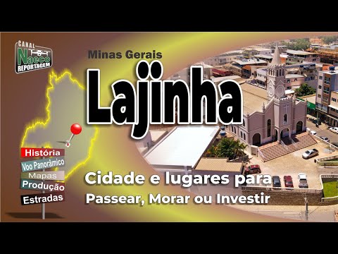 Lajinha, MG – Cidade para passear, morar e investir.