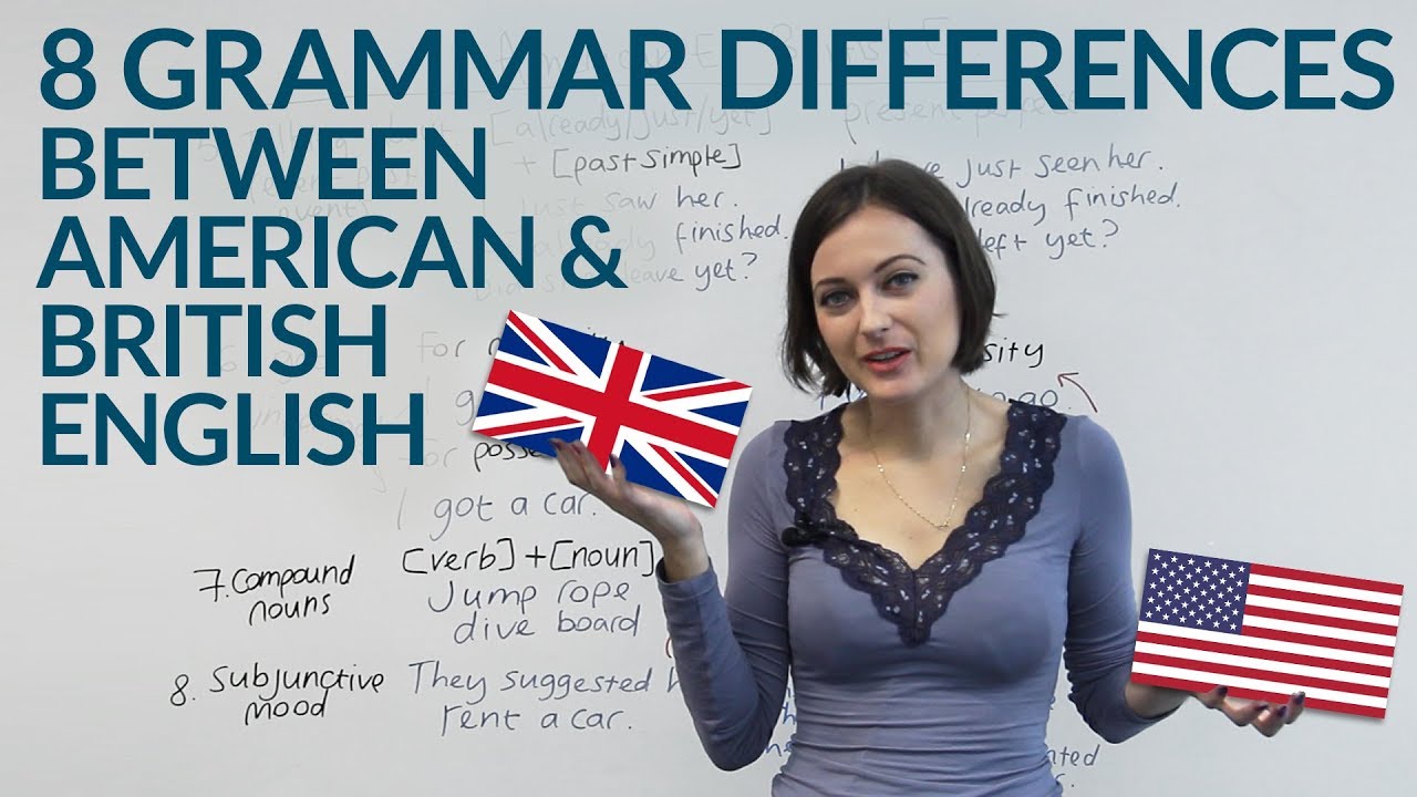 American English And British English 8 Grammar Differences