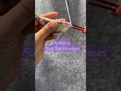 How to Knit Socks Step 2 - Toe Increases (kfbl) #knittingbasics #shorts