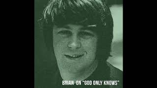 Brian Wilson on &quot;God Only Knows&quot;