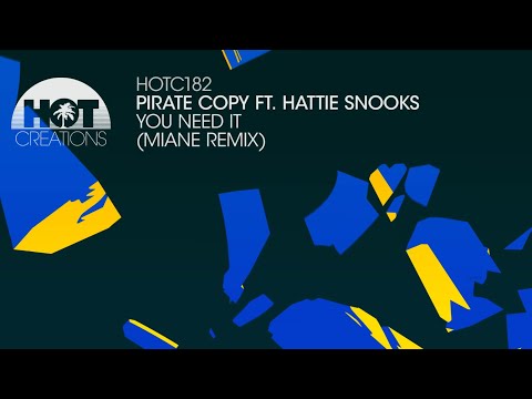 Pirate Copy ft  Hattie Snooks - You Need It (Miane Remix)
