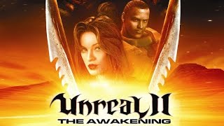 Unreal 2 The Awakening episode 6 - Acheron The Living Planet