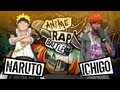 Anime Rap Battle - Naruto VS Ichigo 