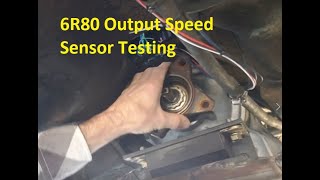 6R80 Output Speed Sensor Testing