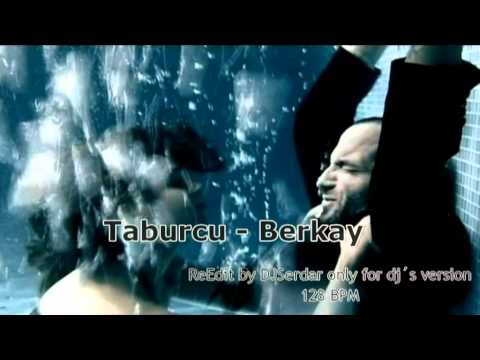 Berkay - Taburcu only for dj version ReEdit Dj Serdar from Augsburg 128BPM