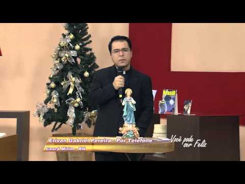 Você Pode ser Feliz 03/12/2013 - Oração ligação ao vivo