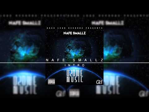 1. Nafe Smallz - Intro