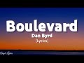 Boulevard Dan Byrd Angel Lyrics