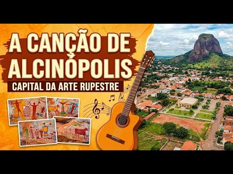 Canção Alcinopolis - Capital da Arte Rupestre