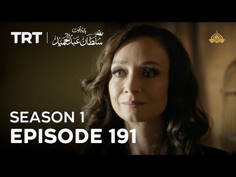 Payitaht Sultan Abdulhamid | Season 1 | Episode 191