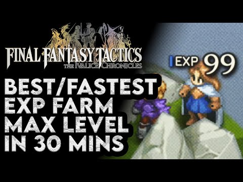 Final Fantasy Tactics Ivalice Chronicles Best EXP Farm Max Level in 30 Minutes