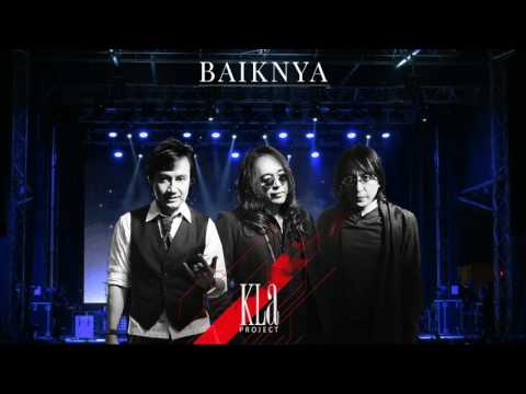 KLa Project - Baiknya