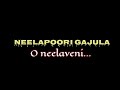 Neelapoori Gajula O Neelaveni ️ Song WhatsApp Status Telugu Love Black Screen Lyrics