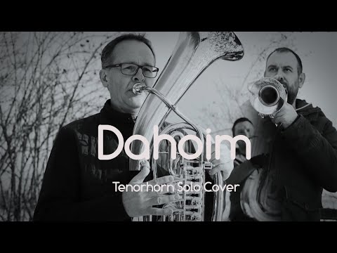 Dahoim Tenorhorn Solo | Cover von Sunnseit Brass Titel "Dahoam"