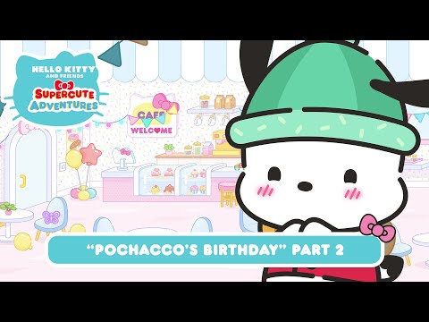 Pochacco’s Birthday (Part 2) | Hello Kitty and Friends Supercute Adventures S11 EP12