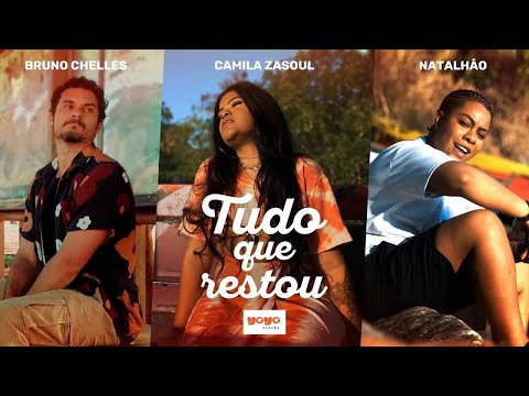 Camila Zasoul, Bruno Chelles, Natalhão - Tudo Que Restou (Clipe Oficial)