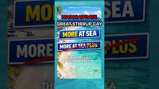 NCL More at Sea Plus Update — Great Stirrup Cay Drink Policy Reversed