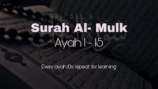 Download lagu Surah Al-Mulk (1–15) | With Transliteration & 10x Repetition | Mishary Rashid Alafasy | Quran mp3