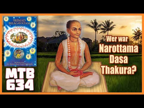 , title : 'Wer war Narottama Dasa Thakura? (feat. Krishnapremarupa Dasa) | Mein tägliches Bhagavatam #634'