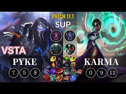 HLE Vsta Pyke vs Karma Sup - KR Patch 11.1