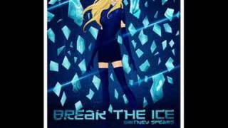 Britney Spears - Break The Ice (Kaskade Remix)