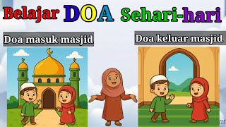 Download lagu Doa Masuk Masjid Dan Keluar Masjid || Doa sehari-hari Lengkap Dengan Artinya Untuk Anak-anak mp3