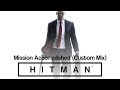 HITMAN Soundtrack Mission Accomplished Custom Mix