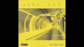 Gigi Lav – The Right Way  (Original Mix)