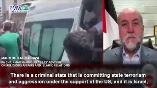 Habbash trashing Israel and the US