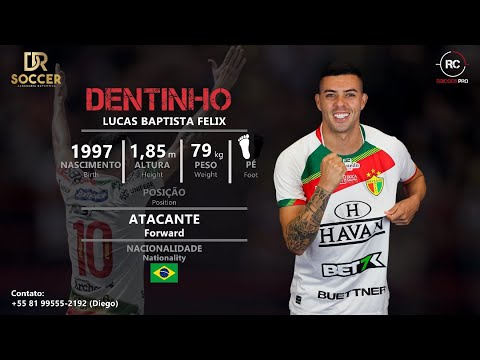Dentinho - Atacante (Forward) - 2024