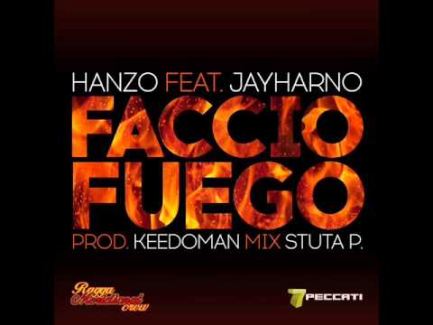 faccio fuego - hanzo ft. jayharno prod. keedoman mix stuta p