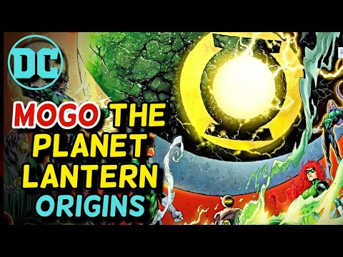 Mogo Origin - This Sentient Planet Is A Green Lantern,  Most Powerful Green Lanterns Of All Time