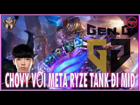 Gen.G Chovy với new meta mới : Ryze tank đi mid - Meta mới của rank Hàn