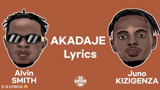 Alvin Smith - AKADAJE feat Juno Kizigenza (official lyrics 2023)