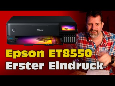 #002 Epson Ecotank ET-8550 - Vorstellung und Erster Eindruck