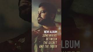 I am so proud to announce my new album “Somewhere Between The Secret And The Truth” out August 12th!