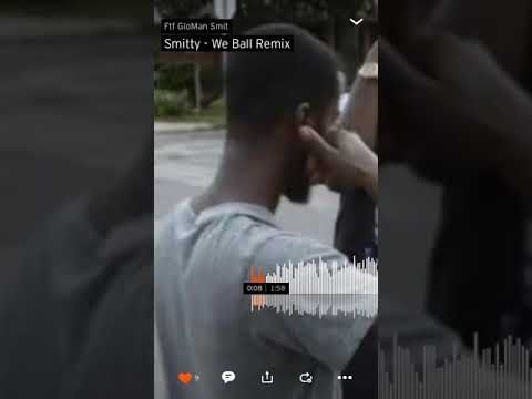 FTFSMITTY - We Ball Remix