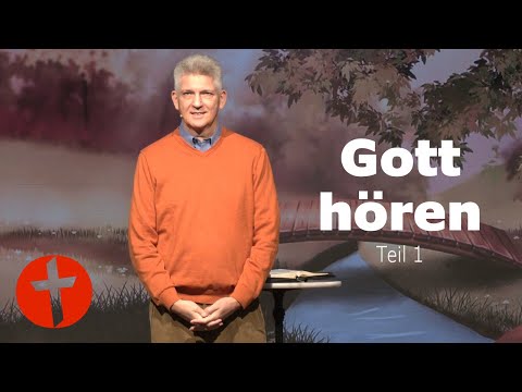 Gott hören | Teil 1 |  Gert Hoinle