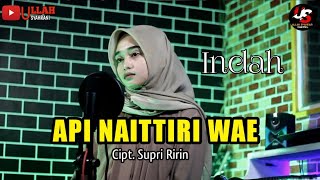 Download lagu API NAITTIRI WAE - Cipt. Supri Ririn - Cover By Indah // LAGU BUGIS VIRAL & TERPOPULER mp3 Download lagu API NAITTIRI WAE - Cipt. Supri Ririn - Cover By Indah // LAGU BUGIS VIRAL & TERPOPULER mp3