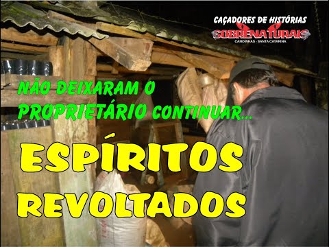 PROPRIETÁRIO DESCOBRE ALGO E IRRITA ESPIRITOS NO LOCAL - VÃO PRECISAR CONVIVER NO MESMO LOCAL.