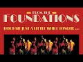 The Foundations - Hold Me Just a Little While Longer (Mono) (Official Audio)