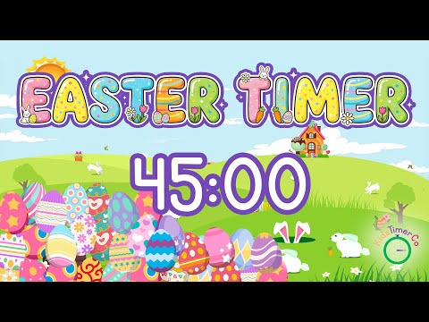 45 Minute Easter Egg Extravaganza Visual Timer For Kids